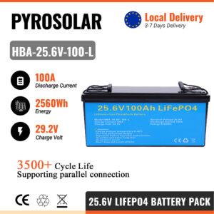 PYROSOLAR 25.6V(24V) 100AH 2560kWh Lifepo4 Batterry Lithium Battery 3500+ Deep Cycles For Solar Inverter Solar System Plug & Play for Solar RV Boat UPS